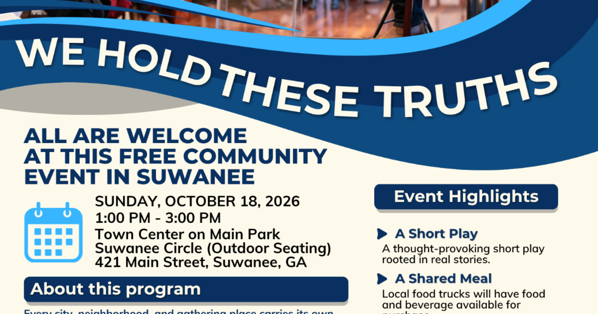 We Hold These Truths - Suwanee Circle